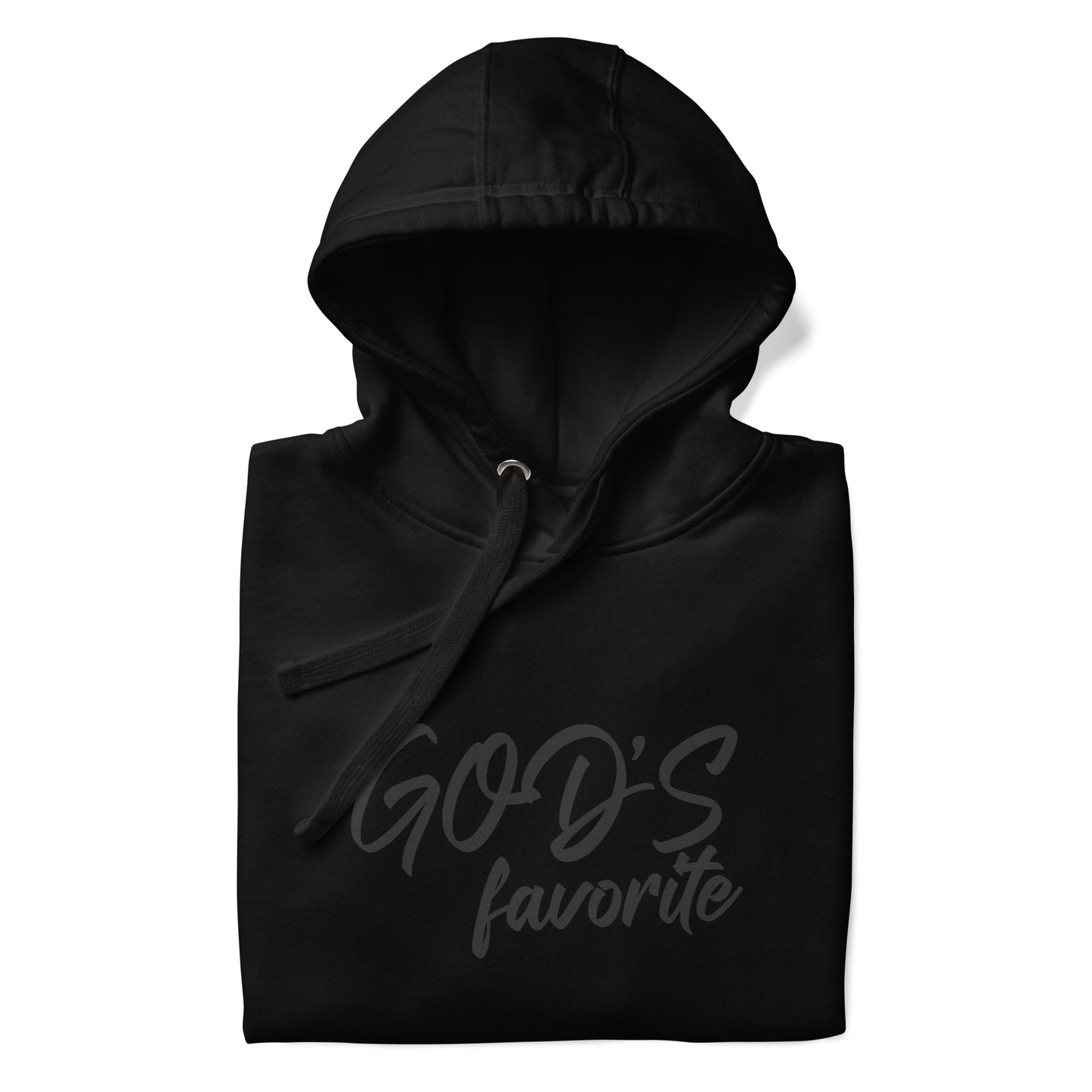 Gods Favorite Hoodie