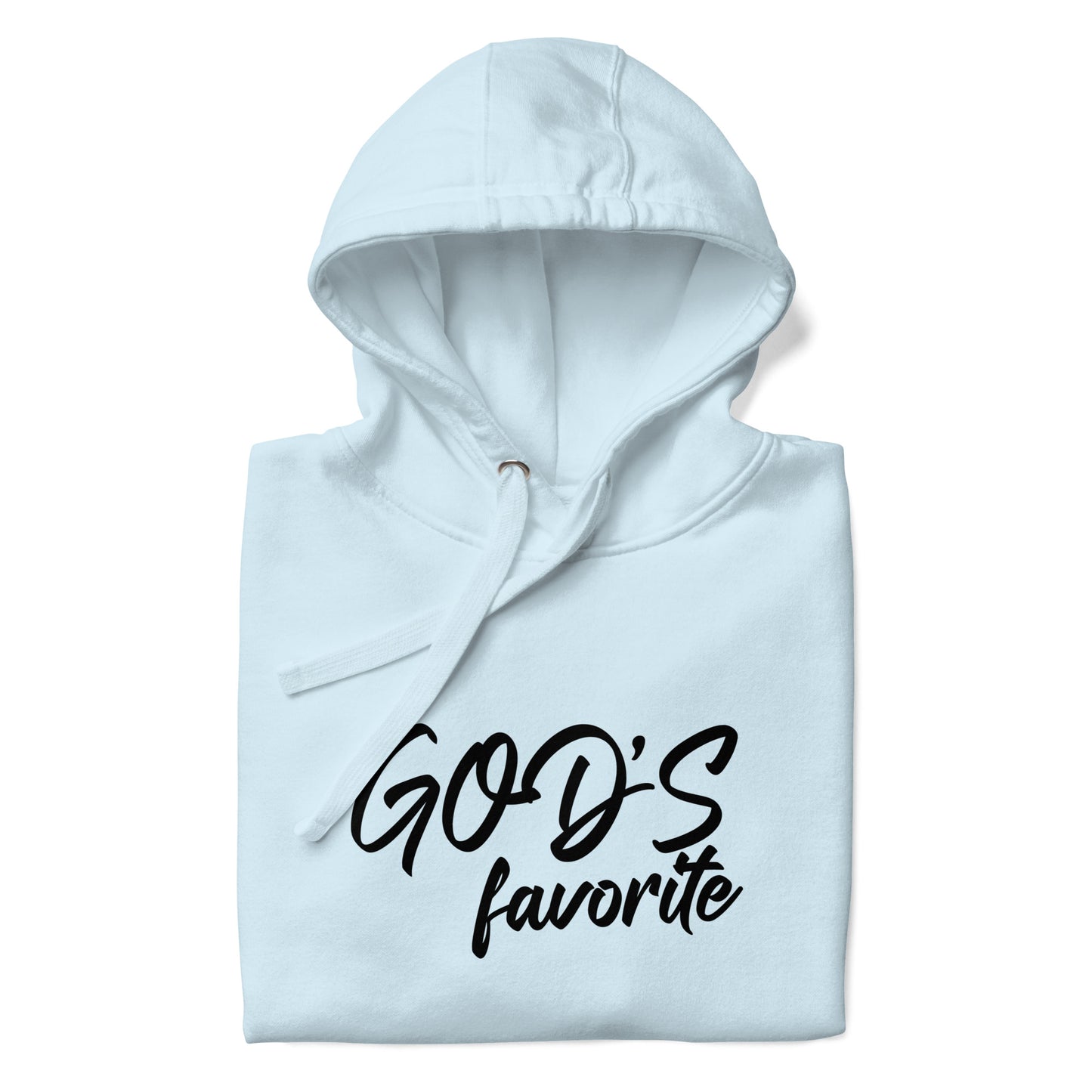 Gods Favorite Hoodie